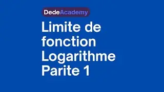 Limite de fonction logarithme Partie 1