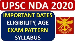 UPSC NDA 2 Exam 2020 Syllabus, Exam Pattern, Eigibility, Age | All details in one Video!!