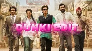 DUNKI DROP 1 |  DUNKI EDIT. #shahrukh #bollywood #kingkhan #dunki