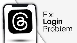 How to Fix Threads Sign In Error | Threads Login Problem Fix