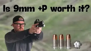Is 9mm +P OVERHYPED? We put it to the test.....