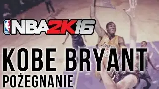 KOBE BRYANT - pożegnanie | Gauntlet Challenge NBA 2K16