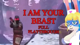 I AM YOUR BEAST FULL PLAYTHROUGH - Becoming the Monster