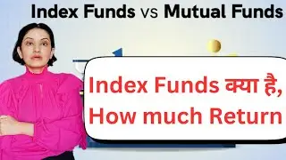 What is Index Mutual fund | Difference in Index funds and Mutual funds | Index funds क्या है 