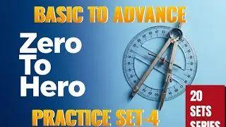 PRACTICE SET - 4 || Basic Math Day - 04 || Zero To Hero Math | Basic Maths for Beginners ||
