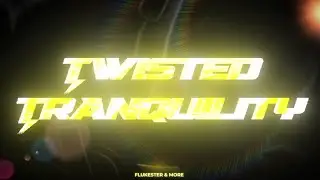 (Extreme demon) Twisted Tranquility 100% by Flukester & more [Mobile]
