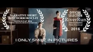 I Only Smile in Pictures (2015)