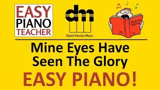 Mine Eyes Have Seen The Glory piano tutorial: EASY keyboard song (hymn) & note names #EPT 🎹