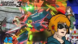 Long-Winded Rambling | Gundam Breaker 3 PART 42