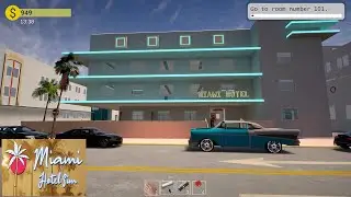 First Look at Miami Hotel Simulator Prologue