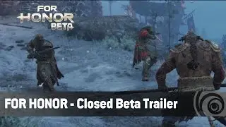 For Honor  - Closed Beta Trailer [ANZ]