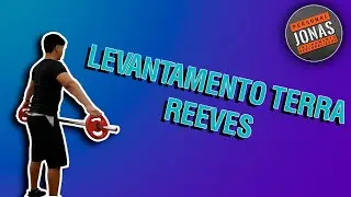 COMO FAZER O LEVANTAMENTO TERRA REEVES/HOW TO MAKE REEVES DEADLIFT