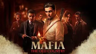 💥 Mafia: The Old Country 💥 Семья требует жертв... 🩸