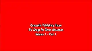 Concordia Publishing House - 65 Songs for Great Adventure Volume One (Part 1)
