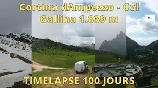 Lagazuoi - 5 Torri / Passo Falzarego ⏩ Timelapse 100 jours