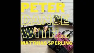 PETER dance with Matthias Sperling