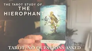 ✨THE TAROT STUDY OF.. THE HIEROPHANT ✨TAROT, NO QUESTIONS ASKED ✨