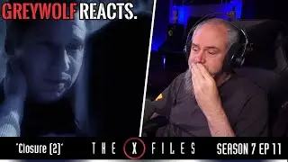 The X Files -  Episode 7x11  'Closure (2)'  | REACTION/COMMENTARY