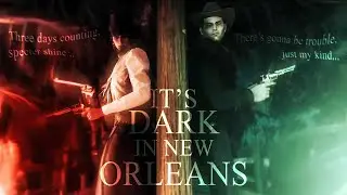 Red Dead Redemption 2 Cinematic - It's Dark in New Orleans