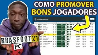 COMO PROMOVER BONS JOGADORES NO BRASFOOT 2021