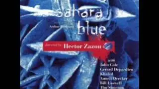Hector Zazou Ft. John Cale & David Sylvian -- First Evening (Sahara Blue)