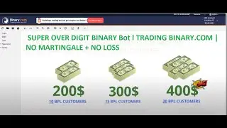 OVER DIGIT 2.0 BINARY Bot l TRADING BINARY.COM | NO MARTINGALE + NO LOSS 💵💣
