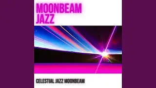 Nocturnal Jazz Brilliance: Moonbeam Musings
