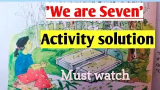 Class:--Vii , Lesson:-3 'We are Seven'|| Activity solution |Learn English With Megha