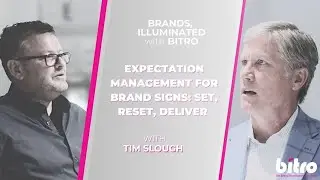 Expectation Management for Brand Signs: Set, Reset, Deliver with Tim Slough