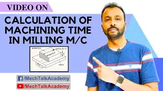 Machining Time Calculation in Milling Machine | Formula Only Explained
