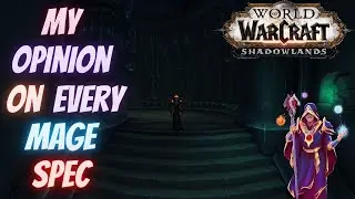 My Thoughts and Opinions on Mage Specs After Playing Every Covenant - Strengths and Weaknesses