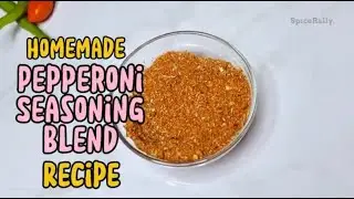 Stop Scrolling! This DIY Pepperoni Seasoning Blend Is Better Than the Big Brands! #spicerally