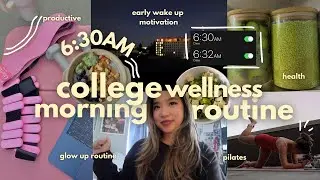 6:30AM college morning routine | tips to get up early, morning workout, slow + productive mornings