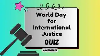 World Day for International Justice Quiz in English - Facts about International Justice Day - Quiz