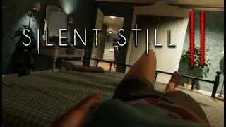 Silent Still II Is the Scariest Game I&rsquo;ve Ever Played&hellip;