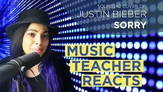 MUSIC TEACHER REACTS - Solfeg.io cover of SORRY by JUSTIN BIEBER, Feat. Marlene Mendoza