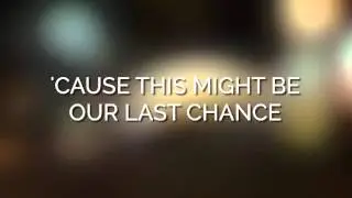 The Baseline - Last Chance (Lyric Video)