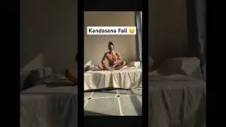 &ldquo;Kandasana Fail 😱 | Yoga Struggles #YogaFail #Kandasana&rdquo;
