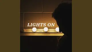 Lights On