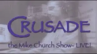 Mike Church Show on the Crusade Channel - Stefano Mazzeo INTERVIEW