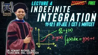 Maths - Indefinite Integration - Lecture 4 - MAHA Board 11th & 12th | MHTCET | JEE | NEET