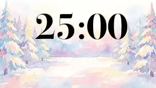 25 Minute Winter Nature Focus Timer ❄️ Calm Forest Snow, Peaceful Piano & Acoustic Guitar Music
