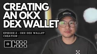 OKX DEX Episode 2 - How to Create or Import Your Wallet