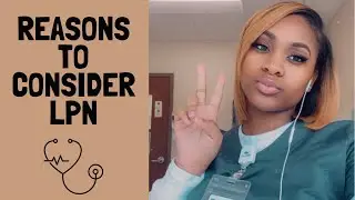 Reasons To Consider LPN