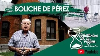 Historias de la región: Boliche de Pérez (Monje - Santa Fe)