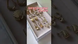 #anti tarnish earrings collection