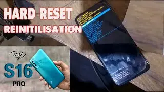 comment r&eacute;initialiser itel s16 pro :  hard reset, pattern, pin tuto complet