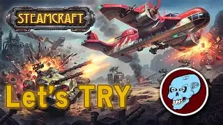 Steamcraft Let's Try