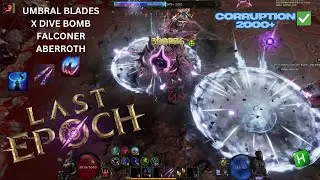 Aberroth - Crit Cold Umbral Blades x Dive Bomb Autobomber Falconer | Last Epoch