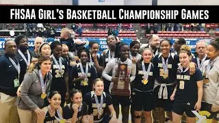 FHSAA Girl's Basketball Championship Games